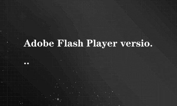 Adobe Flash Player version 10.0.42.34